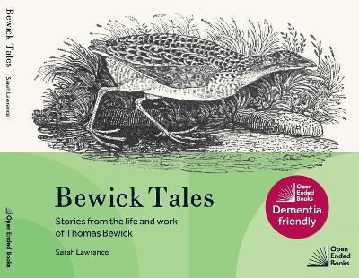Bewick Tales: Stories from the life and work of Thomas Bewick - Sarah Lawrance - cover
