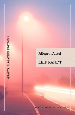 Allegro Pastel - Leif Randt - cover