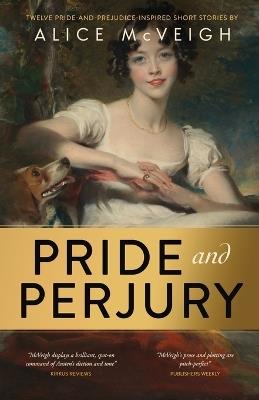Pride and Perjury - Alice McVeigh - cover