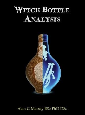 Witch Bottle Analysis - Alan Massey - cover