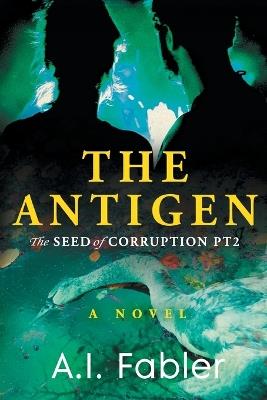 The Antigen - A I Fabler - cover