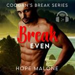Break Even