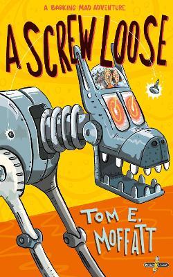A Screw Loose - Tom E Moffatt - cover