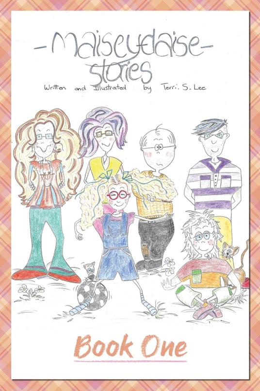Maisey Daise Stories - Book One - Terri S. Lee - ebook