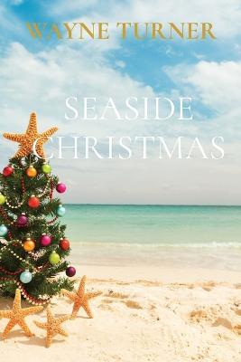 Seaside Christmas - Wayne Turner - cover
