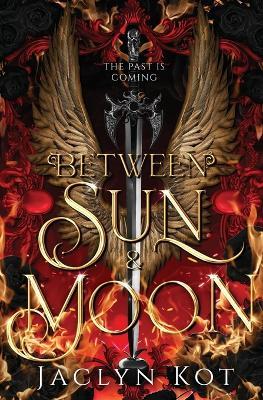 Between Sun and Moon - Jaclyn Kot - cover