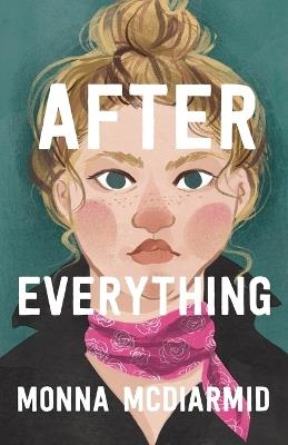 After Everything - Monna McDiarmid - cover