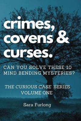 Crimes, Covens & Curses - Sara Furlong - cover