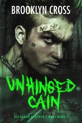 Unhinged Cain - Brooklyn Cross - cover