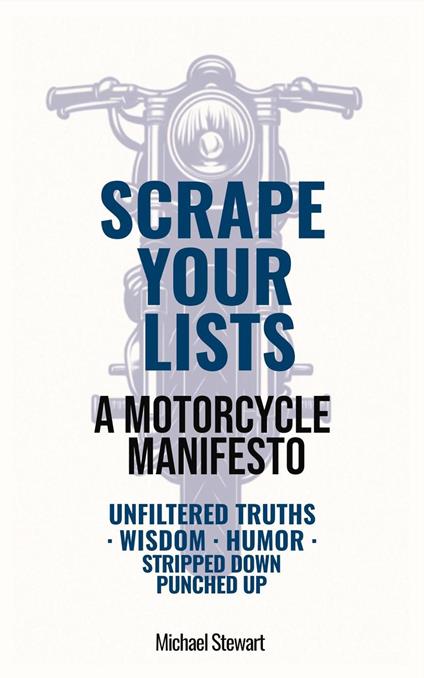 Scrape Your Lists, The Motorcycle Files