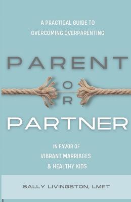 Parent or Partner - Sally Livingston - cover