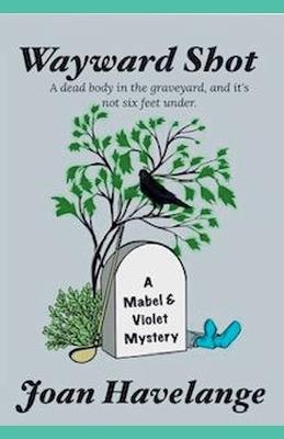 Wayward Shot - Joan Havelange - cover