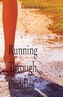 Running Through Puddles
