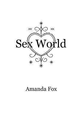 Sex World - Amanda Fox - cover