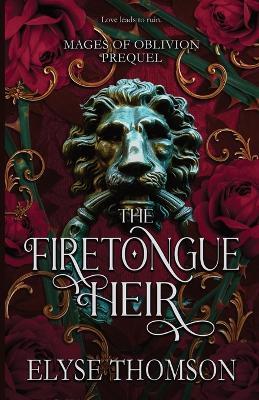 The Firetongue Heir - Elyse Thomson - cover