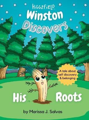 Winston Discovers His Roots - Marissa J Salvas - cover
