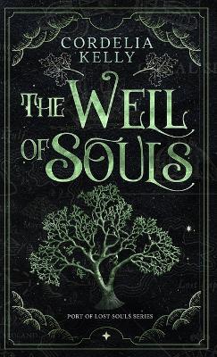 The Well of Souls - Cordelia Kelly - cover