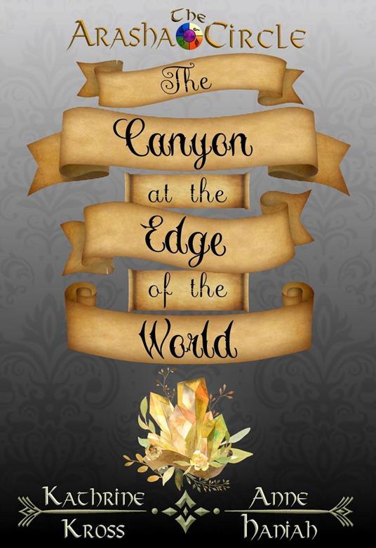 The Canyon at the Edge of the World - Anne Haniah,Katherine Kross - ebook