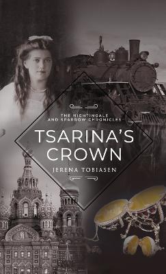 Tsarina's Crown - Jerena Tobiasen - cover