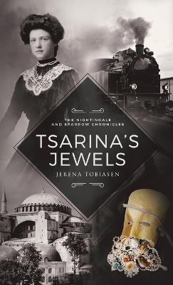 Tsarina's Jewels - Jerena Tobiasen - cover