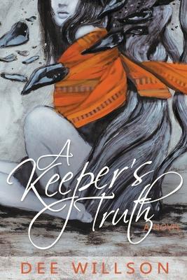 A Keeper's Truth - Dee Willson - cover