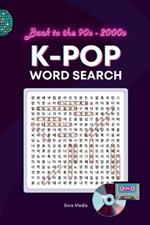 K-Pop Word Search: A Nostalgic Journey through the Golden Era of Korean Pop Culture in the 90s and 2000s