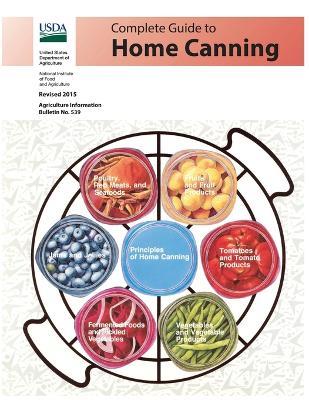 Complete Guide to Home Canning (Color) - U S Dept of Agriculture - cover