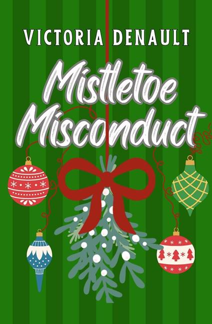 Mistletoe Misconduct