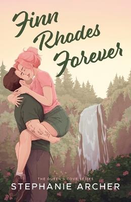 Finn Rhodes Forever - Stephanie Archer - cover