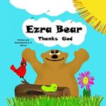 Ezra Bear Thanks God