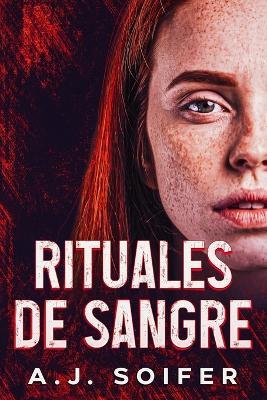 Rituales de sangre - Alejandro Soifer,A J Soifer - cover