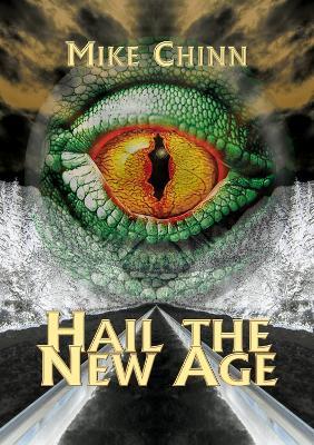 Hail the New Age - Mike Chinn - cover