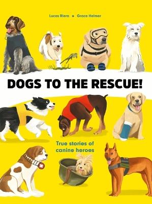 Dogs to the Rescue - Lucas Riera - cover