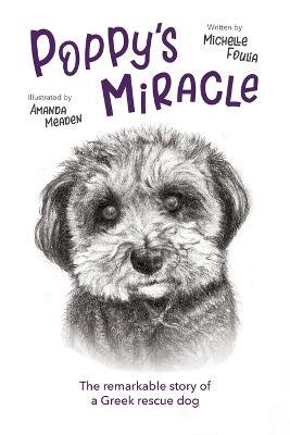 Poppy's Miracle: The remarkable story of a Greek rescue dog - cover