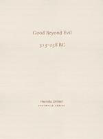 Good Beyond Evil: Xunzi on human nature (313-238 BC)