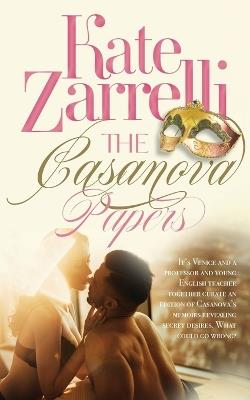 The Casanova Papers - Kate Zarrelli - cover