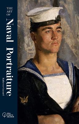The Art of Naval Portraiture - Katherine Gazzard - cover