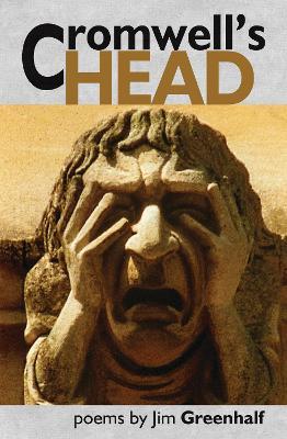 Cromwell's Head - Jim Greenhalf - cover