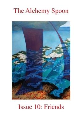 The Alchemy Spoon Issue 10 - cover