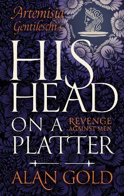 His Head on a Platter - Alan Gold - cover