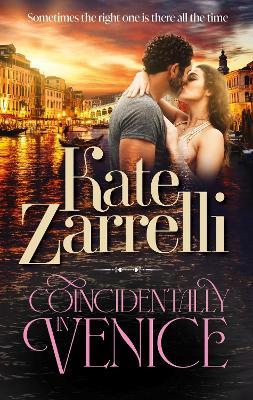 Coincidentally in Venice - Kate Zarrelli - cover