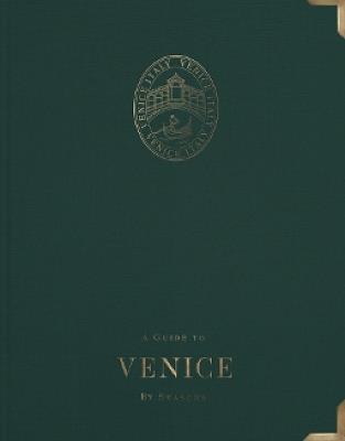 A Guide to Venice: By Seasons - Angus Forrester - cover