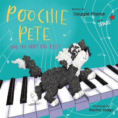 Poochie Pete and his Very Big Feet - Dougie Payne - cover