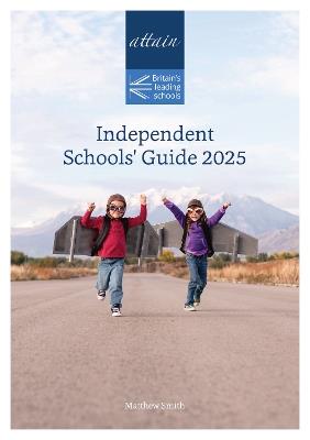 Attain Independent Schools Guide - Matthew Smith - cover
