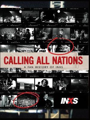 Calling All Nations - A Fan History of INXS - Neil Cossar - cover