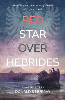 Red Star Over Hebrides - Donald S Murray - cover