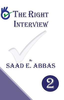The Right Interview - Saad E Abbas - cover