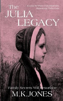 The Julia Legacy - M K Jones - cover