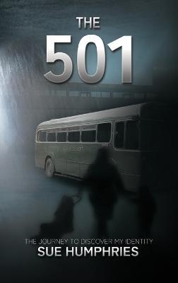 The 501: The Journey - Sue Humphres - cover