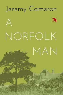 A Norfolk Man - Jeremy Cameron - cover